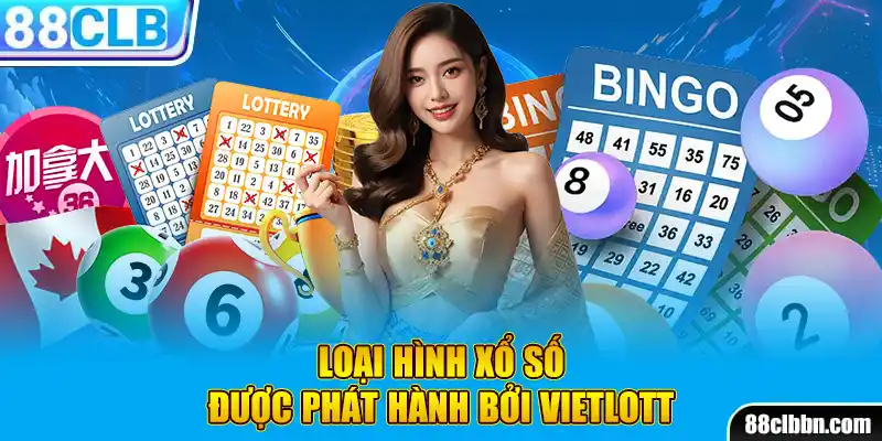 Loại hình xổ số được phát hành bởi vietlott