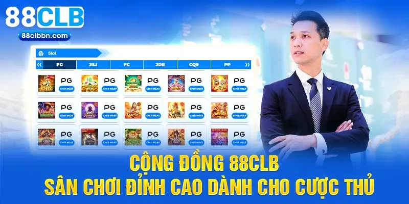 Cộng đồng 88CLB - Sân chơi đỉnh cao dành cho cược thủ