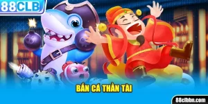 Bắn Cá thần tài